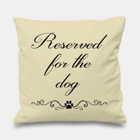 Reserved-For-The-Dog